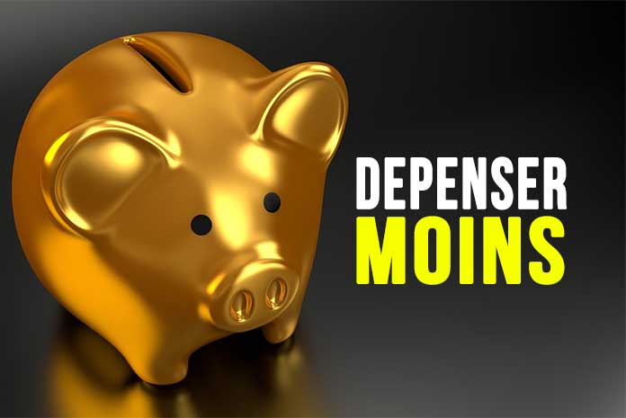 comment depenser moins