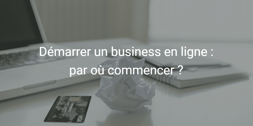 lancer un business en ligne