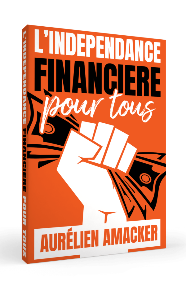 Livre_Independance-financiere-pour-tous_Aurelien-Amacker