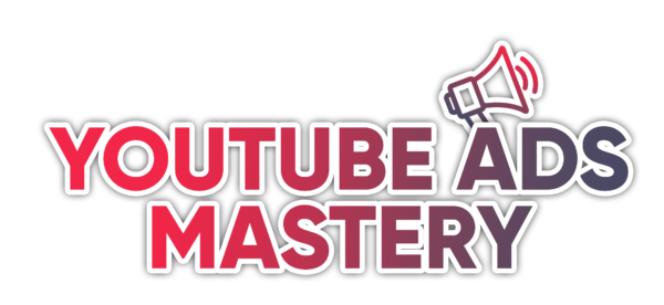 youtube ads mastery